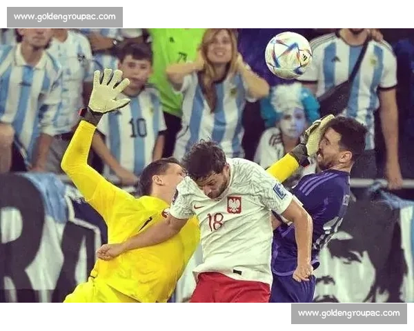 阿根廷对阵波兰焦点解析：战术对决与晋级关键观察全面呈现比赛走势预判